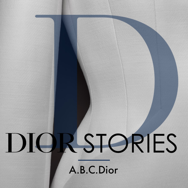 DIOR 全新推出「A.B.C.Dior」系列播客